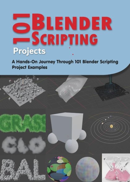 101 Blender Scripting Projects (Paperback) — cover