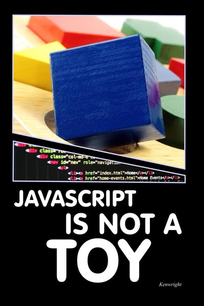 JavaScript is NOT a Toy — cover